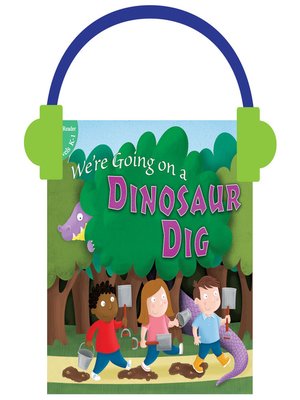 cover image of We're Going on a Dinosaur Dig